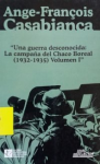 Una guerra desconocida : la campaña del Chaco Boreal (1932-1935) vignette