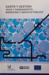Gasto y gestión agua y saneamiento, bienestar y servicio público vignette