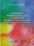Diversidad, Interculturalidad, y Educación en Brasil y en Paraguay vignette