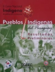 II Censo Nacional Indígena de población y viviendas Pueblos Indígenas del Paraguay vignette