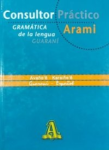 Consultor Práctico Gramática de la Lengua Guaraní vignette