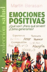 Emociones positivas: ¿qué son?¿para qué sirven? ¿cómo generarlas? vignette