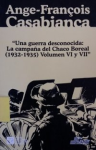 Una guerra desconocida : La campaña del Chaco Boreal (1932-1935) vignette