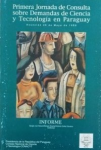 Primera Jornada de Consulta sobre Demandas de Ciencia y Tecnología en Paraguay vignette