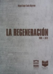 La Regeneración 1869 - 1870 vignette