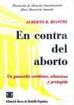 En contra del aborto: un genocidio cotidiano, silencioso y protegido vignette