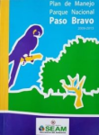 Plan de Manejo Parque Nacional Paso Bravo vignette