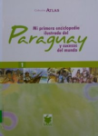 Mi primera enciclopedia ilustrada del Paraguay y sucesos del mundo vignette