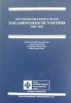 Diccionario biográfico de los Parlamentarios de Vasconia (1808 - 1876) vignette