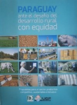 Paraguay ante el desafío del desarrollo rural con equidad vignette