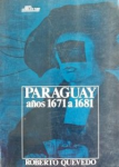 Paraguay años 1671 a 1681 vignette