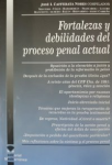 Fortalezas y debilidades del proceso penal actual vignette