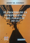 El proceso de la independencia del Paraguay 1807 - 1814 vignette