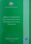 Marco normativo de la Sociedad de la Información en el Paraguay vignette