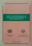 Hacia la humanización de la atención en los servicios de salud reproductiva vignette