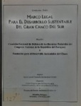 Marco legal para el desarrollo sustentable del Gran Chaco del Sur vignette