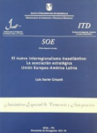 El nuevo interregionalismo trasatlántico: la asociación estratégica Unión Europea-América Latina vignette