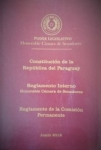 Constitución de la República del Paraguay. Reglamento Interno Honorable Cámara de Senadores. Reglamento de la Comisión Permanente vignette