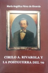 Cirilo A. Rivarola y la postguerra del '70 vignette