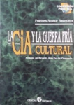 La CIA y la guerra fría cultural vignette