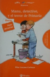 Manu, detective,y el terror de Primaria vignette