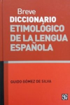 Breve diccionario etimológico de la lengua española vignette
