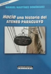 Hacia una historia del Ateneo Paraguayo vignette