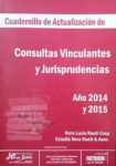 Cuadernillo de actualización de Consultas vinculantes y jurisprudencias - Año 2014 y 2015 vignette