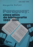Paraguay Dos años de bibliografia 1980 - 1984 vignette