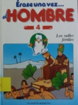 Erase una vez... el hombre: vignette
