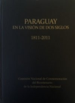 Paraguay en la visión de dos Siglos (1811 – 2011) vignette