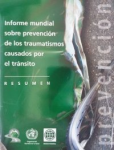 Informe mundial sobre prevención de los traumatismos causados por el tránsito vignette