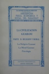 La civilización guaraní: descripción física, económica y social del Paraguay vignette