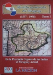 Pérdidas territoriales del Paraguay 1537 -1938 vignette