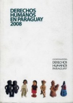 Derechos Humanos en Paraguay 2008 vignette