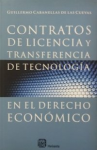 Contratos de licencia y transferencia de tecnología en el derecho económico vignette