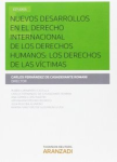 Nuevos desarrollos en el Derecho Internacional de los Derechos Humanos: Los Derechos de las Víctimas vignette