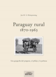 Paraguay rural: 1870 - 1963 vignette