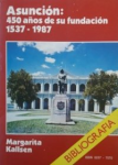 Asunción - 450 años de su fundación 1537 - 1987 vignette