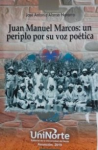Juan Manuel Marcos: un periplo por su voz poética vignette