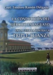 La conducción del Ejército Paraguayo en la Guerra contra la Triple Alianza vignette