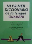 Mi primer diccionario de la lengua Guarani. vignette