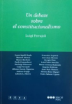 Un debate sobre el constitucionalismo vignette
