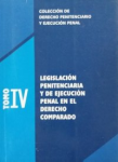 Legislación Penitenciaria y de Ejecución Penal en el Derecho Comparado vignette